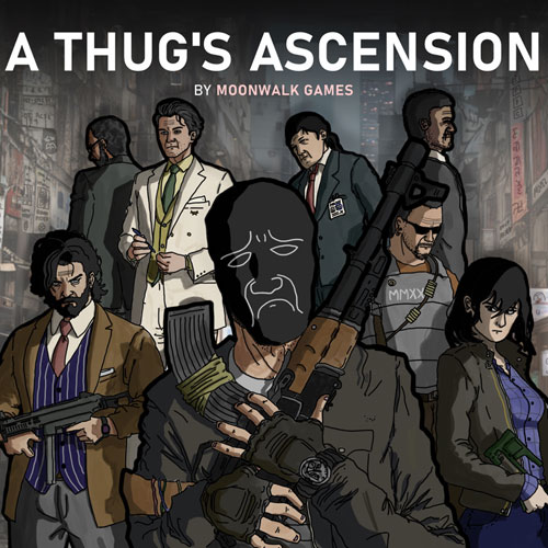 A Thug's Ascension