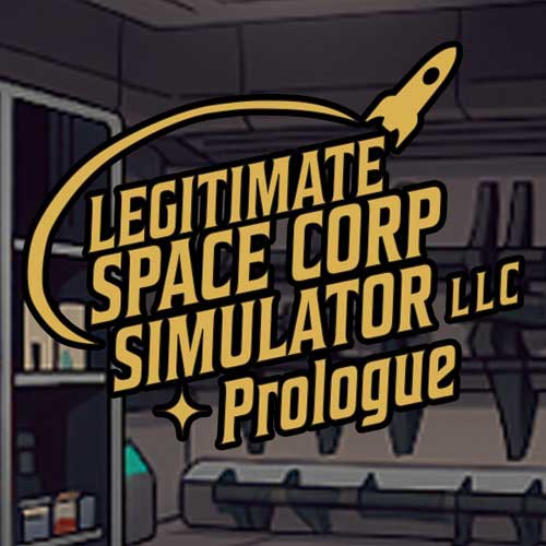 Legitimate Space Corp Simulator LLC Prologue