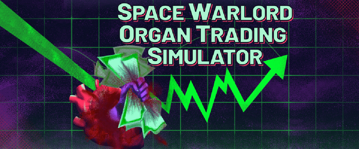 space-warlord-organ-trading-simulator