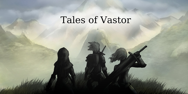 Tales of Vastor  